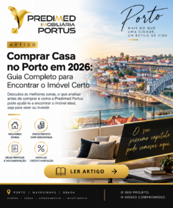 Read more about the article Comprar Casa no Porto em 2026: Guia Completo para Encontrar o Imóvel Certo
